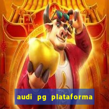 audi pg plataforma de jogos